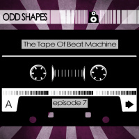 The Tape (Episode 7: ODD SHAPES)