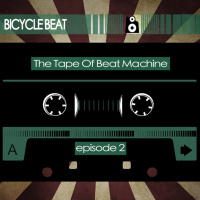The Tape (Episode 2: BICYCLE BEAT)