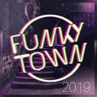 FFUNKY TOWN 2019