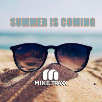 Summer 2023 is coming mix by Mike Traxx