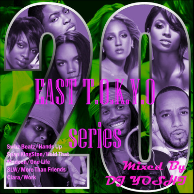 ~east T.o.k.y.o Series~ Nonstopmix Of Hiphop/rb/reggae/pop