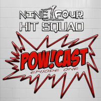 914 Hit Squad - PoW!Cast Episode 1