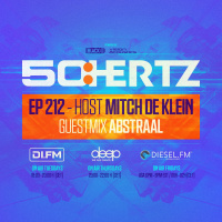 50:HERTZ #212 - Host MITCH DE KLEIN / Guest ABSTRAAL (DI.FM / Diesel FM / Deep Radio)
