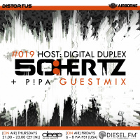 50:HERTZ #019 Host: Digital Duplex / Guest: P!PA (Diesel FM  Deep FM)