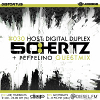 50:HERTZ #030 Host: Digital Duplex / Guest: Peppelino (Diesel FM  Deep Fm)