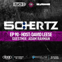 50:HERTZ #091 Host: DAVID LEESE / Guest: ADAM RAHMAN (Diesel FM  Deep Radio)