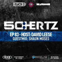 50:HERTZ #083 Host: DAVID LEESE / Guest: SHAUN MOSES (Diesel FM  Deep Radio)