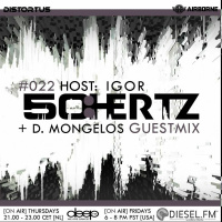 50:HERTZ #022 Host: IGor / Guest: D.Mongelos(Diesel FM  Deep FM)