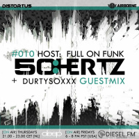 50:HERTZ #010 Host: Full On Funk / Guest: DURTYSOXXX (Diesel FM  Deep FM)