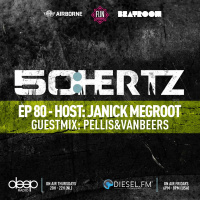 50:HERTZ #080 Host: JANICK MEGROOT / Guest: Pellis  Van Beers (Diesel FM  Deep Radio)