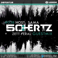 50:HERTZ #038 Host: SAMA / Guest: Zett Feral (Deep  Diesel FM)