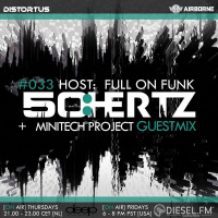 50:HERTZ #033 Host: Full On Funk / Guest: Minitech Project (Diesel FM  Deep Fm)
