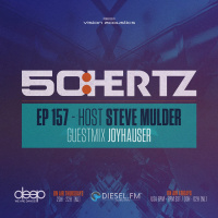 50HERTZ #157 Host: STEVE MULDER / Guest: JOYHAUSER (Diesel FM  Deep Radio)