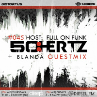 50:HERTZ #045 Host: FULL ON FUNK / Guest: BLANDA (Diesel FM  Deep FM)