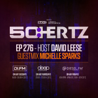 50:HERTZ #276 - Host DAVID LEESE / Guest MICHELLE SPARKS (DI.FM / Diesel Fm / Deep Radio)