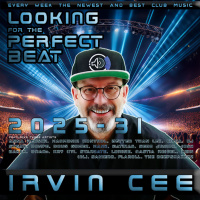 Looking for the Perfect Beat 2025-31 - RADIO SHOW by Irvin Cee