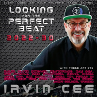 Looking for the Perfect Beat 2022-30 - RADIO SHOW by Irvin Cee