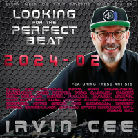 Looking for the Perfect Beat 2024-02 - RADIO SHOW by Irvin Cee