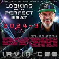 Looking for the Perfect Beat 2024-31 - RADIO SHOW by Irvin Cee