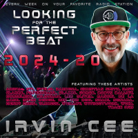 Looking for the Perfect Beat 2024-20 - RADIO SHOW by Irvin Cee
