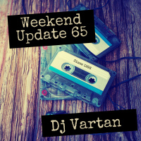 Dj Vartan Mix - Weekend Update Vol.65