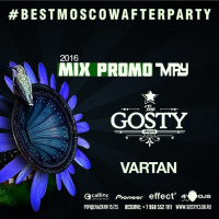 Dj Vartan - Gosty Club May 2016
