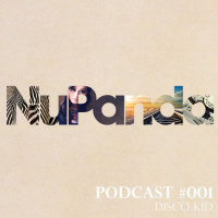 NuPanda Records Podcast #001 - Disco Kid