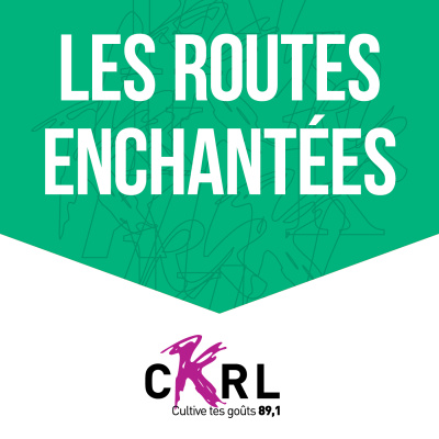 Ckrl : Les Routes Enchantées