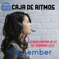 CAJA DE RITMOS REMEMBER 12 - 20 DE MARZO DE 1999 -