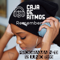 Caja de Ritmos Remember - programa 19 - 12 junio 1999