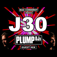 Juice 30 : Plump DJs Guest Mix