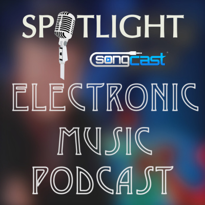 Electronic Music Underground | Songcast Spotlight