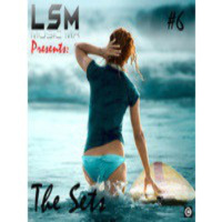 LSM pres. Dj Set #6