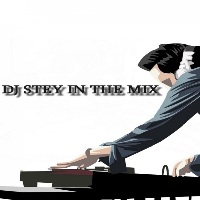 Dj Stey In The Mix - Podcast