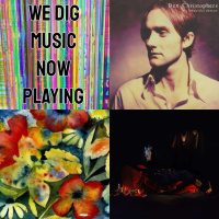 We Dig Music - Series 4 Episode 3 - Now Playing March 2021 - Ben Christophers, Ghostpoet,  Adrianne Lenker