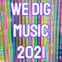We Dig Music - Series 4 Episode 12 - Favourite Songs of 2021 Super Mega Christmas Special!