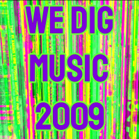 We Dig Music - Series 9 Episode 5 - Best of 2009