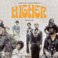 Episode 52: Higher : The Music of Sly  The Family Stone : Mixed by AllyAl