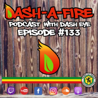 EP #133 HOSTED BY DASH EYE-REGGAE  VEGAN LIFESTYLE