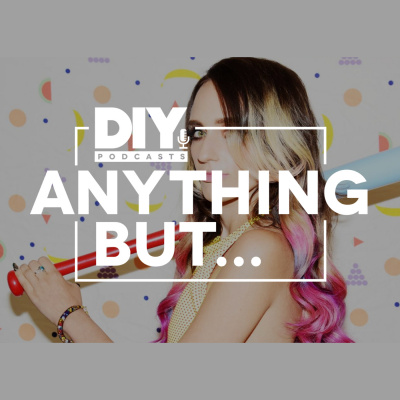 Anything But...