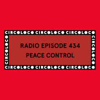 Circoloco Radio 434 - Sounds Huge