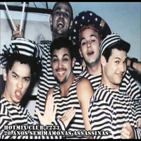 HotMix Club #233 - 20 Anos sem Mamonas Assassinas