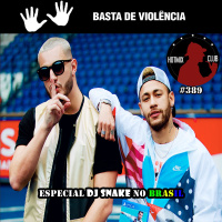 HotMix Club #389 - Especial Dj Snake no Carnaval 2019