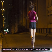 HotMix Club #159 - Especial Run4Travel