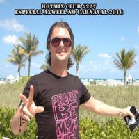 HotMix Club #227 - Especial Axwell no Carnaval 2016
