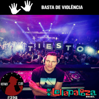 HotMix Club #398 - Tiësto no Lolla 2019