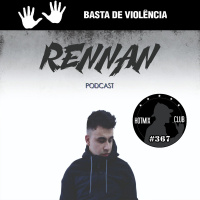 HotMix Club #367 - Especial Mixado pelo Rennan