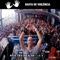 HotMix Club #346 - Especial Pete Tha Zouk no Brasil