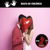 HotMix Club #351 - Especial Dia dos Namorados
