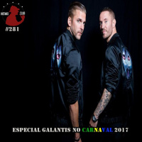 HotMix Club #281 - Especial Galantis no Carnaval 2017